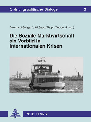cover image of Die Soziale Marktwirtschaft als Vorbild in internationalen Krisen